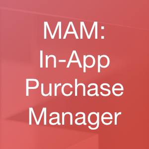 MAM - In App Purchase Manager